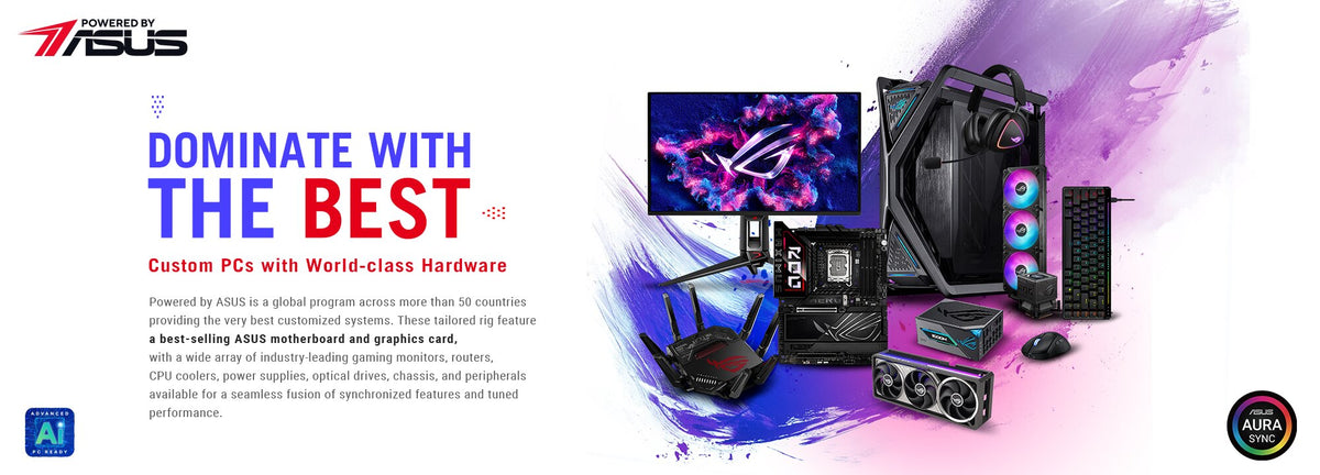 Powered by ASUS: Dominate with the Best